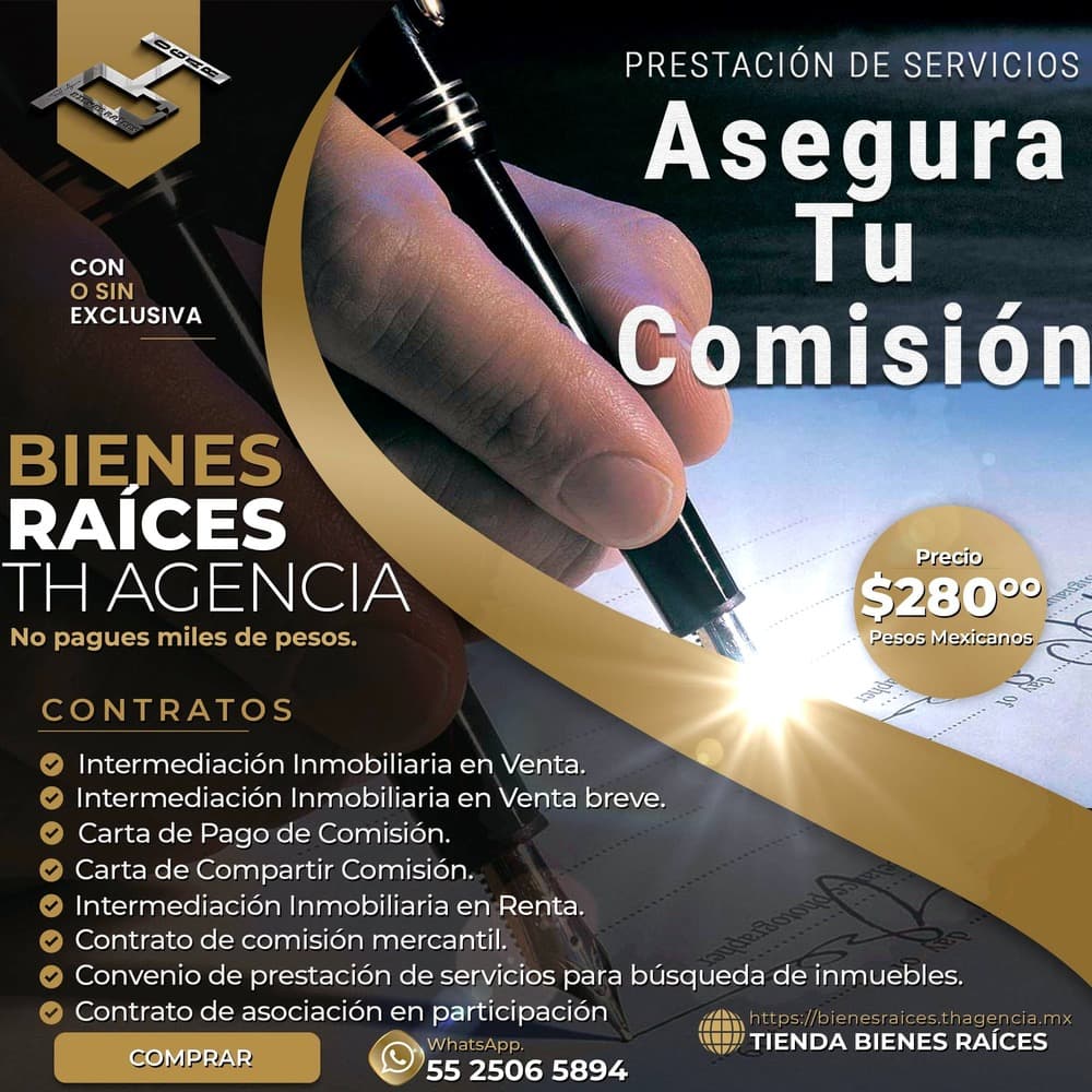 Contratos para asegurar tu comisión. - Th Bienes Raíces